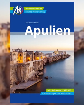 Reiseführer Apulien Reiseführer Apulien